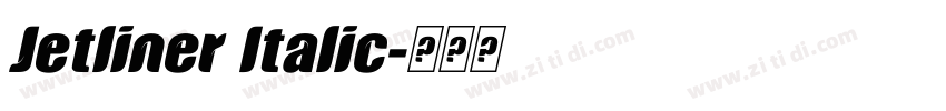 Jetliner Italic字体转换